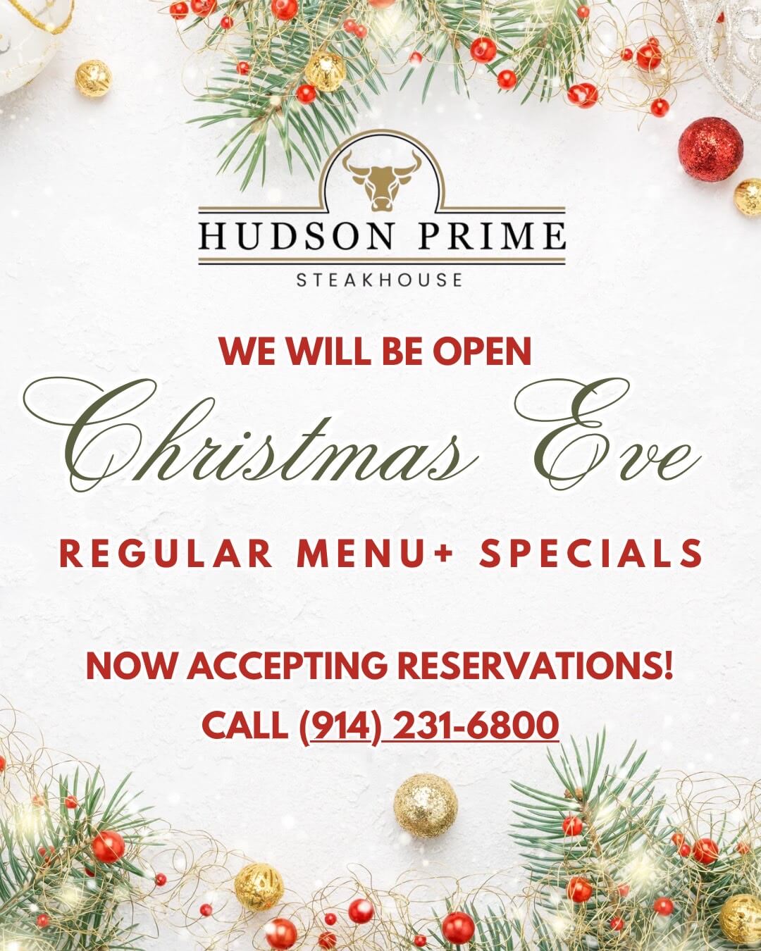 Holiday-themed announcement for Hudson Prime Steakhouse, stating they will be open on Christmas Eve with regular menu and specials, and are accepting reservations with a phone number provided.